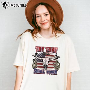 Country Song Lyric Try That In A Small Town Tee 3
