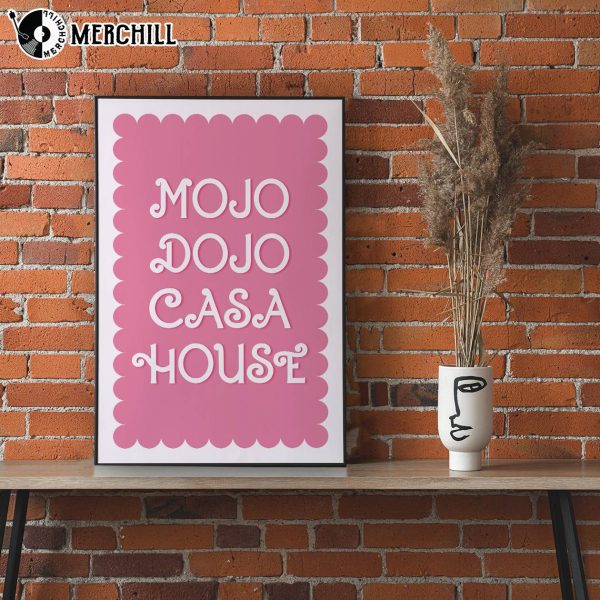 Home Sweet Mojo Dojo Casa House Barbie Poster Movie