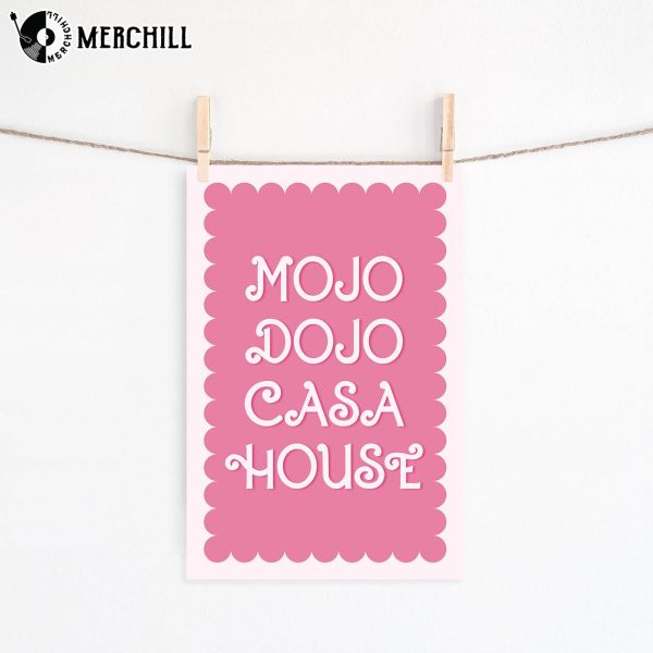 Home Sweet Mojo Dojo Casa House Barbie Poster Movie