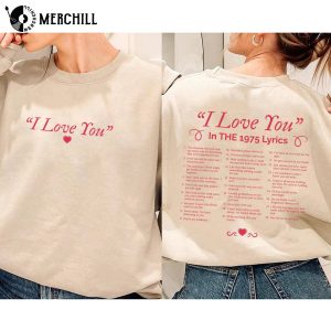 I Love You in The 1975's Lyrics Shirt Gift for The 1975 Fans
