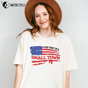 Jason Aldean Try That In A Small Town Shirt American Flag Quote 3