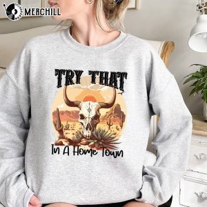 Try That In A Home Town Jason Aldean Country Music Concert Shirt 2