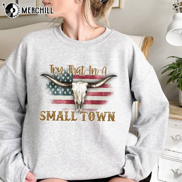 Try That In A Small Town I Stand Flag Shirt Jason Aldean Fan Gift