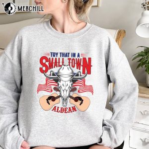 Try That In A Small Town Shirt Jason Aldean Lyrics 2