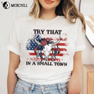 Vintage Try That In A Small Town T Shirt Flag USA