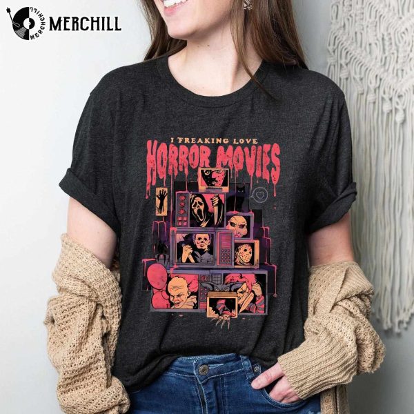 I Freaking Love Horror Movies Halloween Shirt Spooky Series Movie