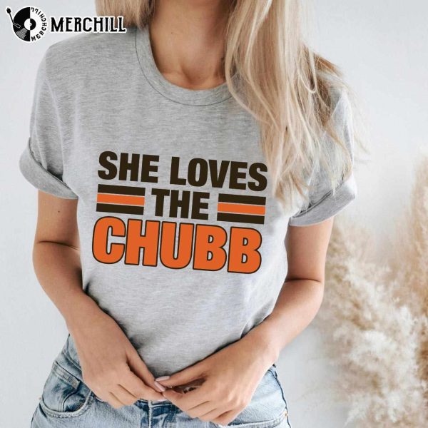 She Loves The Chubb Funny Cleveland Football Shirt