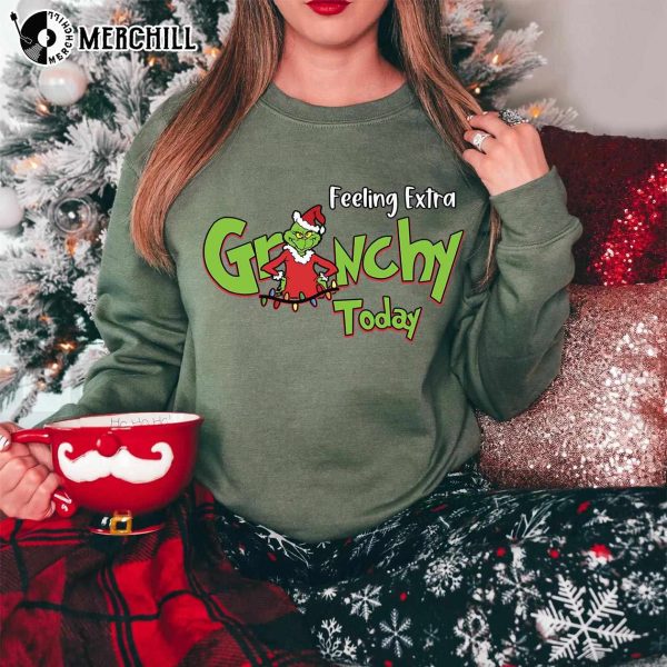 Feeling Extra Grinchy Today Christmas Sweatshirt Resting Grinch Face Shirt