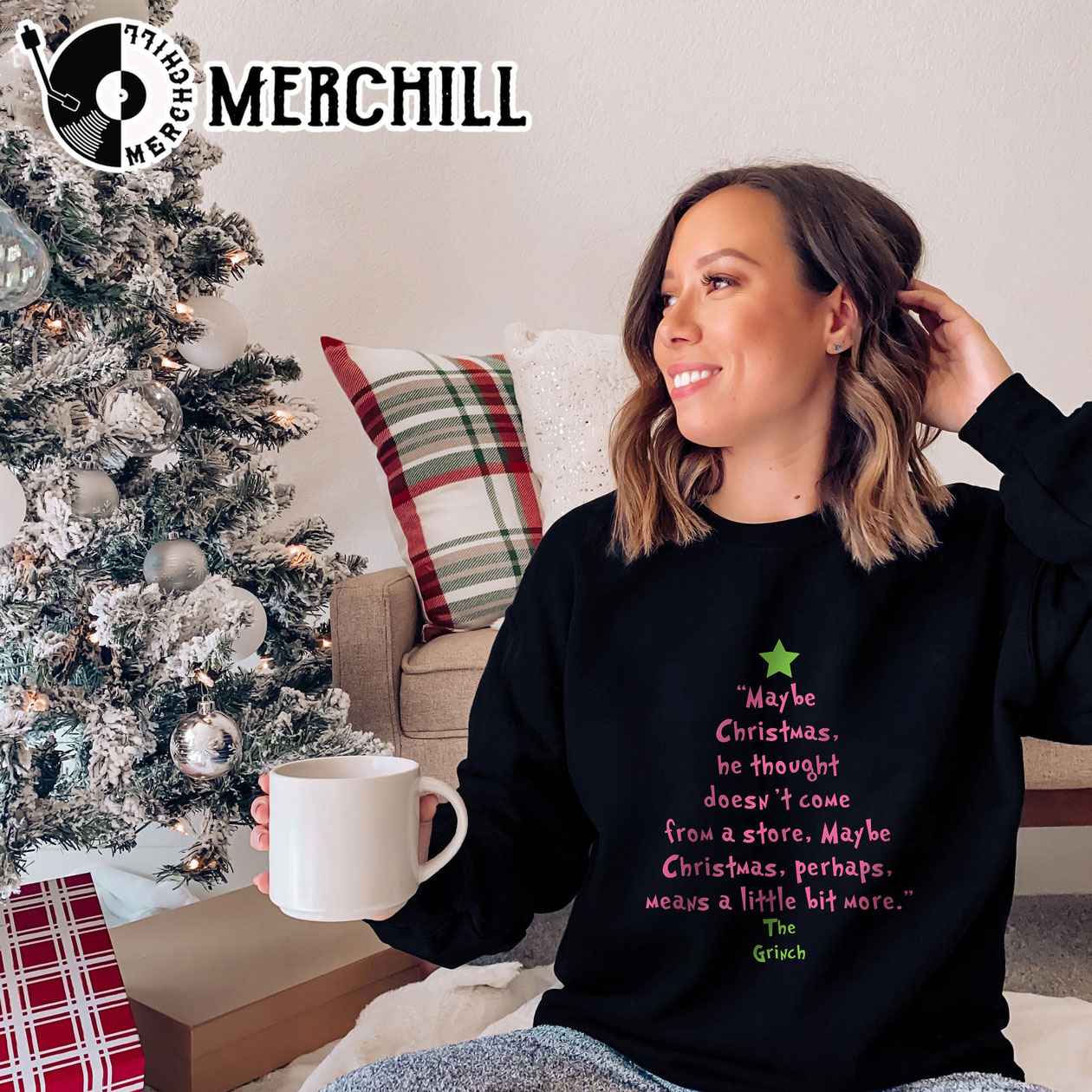 https://images.merchill.com/wp-content/uploads/2023/10/Grinch-Christmas-Sweatshirt-Maybe-Christmas-He-Thought-Doesnt-Come-from-a-Store-4.jpg