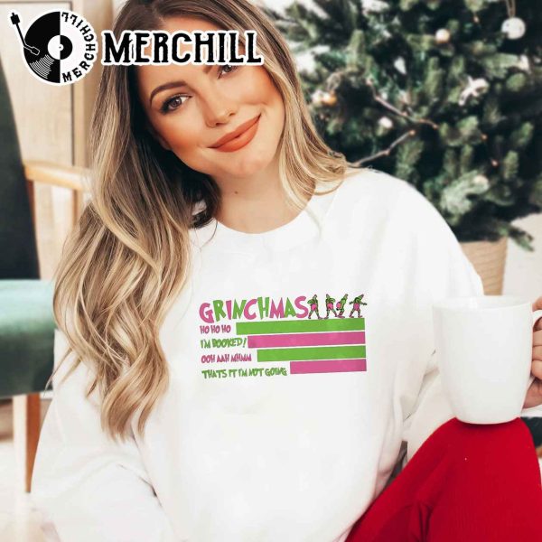 Grinchmas Sweatshirt I’m Booked Funny Gift for Christmas