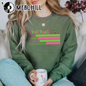Grinchmas Sweatshirt Im Booked Funny Gift for Christmas
