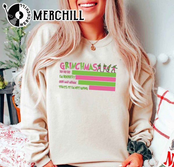 Grinchmas Sweatshirt I’m Booked Funny Gift for Christmas