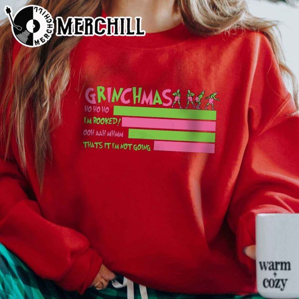 Grinchmas Sweatshirt I’m Booked Funny Gift for Christmas