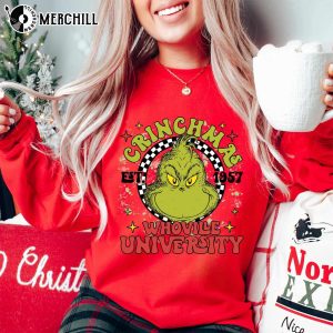 Grinchmas Whoville University Christmas Sweatshirt Long Sleeve Grinch Shirt