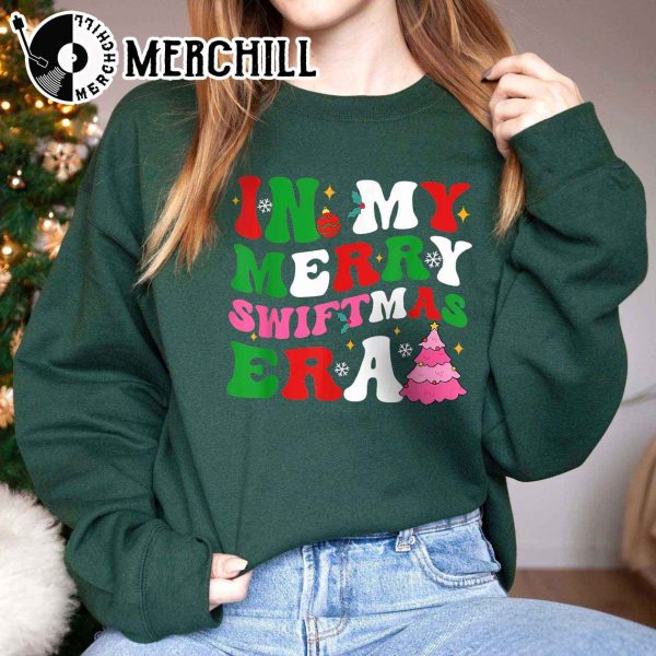 In My Merry Swiftmas Era Sweatshirt Christmas Taylor Version