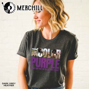 The Color Purple Movie Inspired Shirt Classic Musical Melanin Movie Gift
