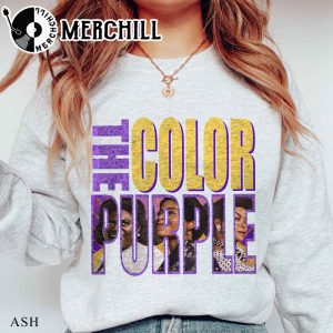 The Color Purple Movie Sweatshirt Black Girl Magic Shirt 1