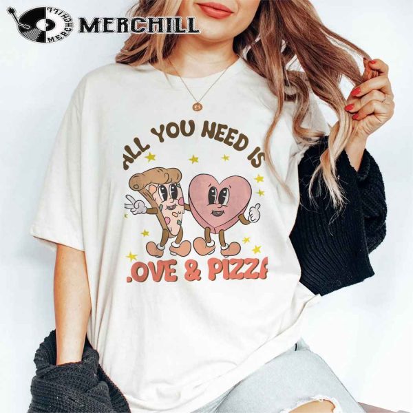All You Need Is Love And Pizza Sweatshirt Couple Valentines Day Shirt