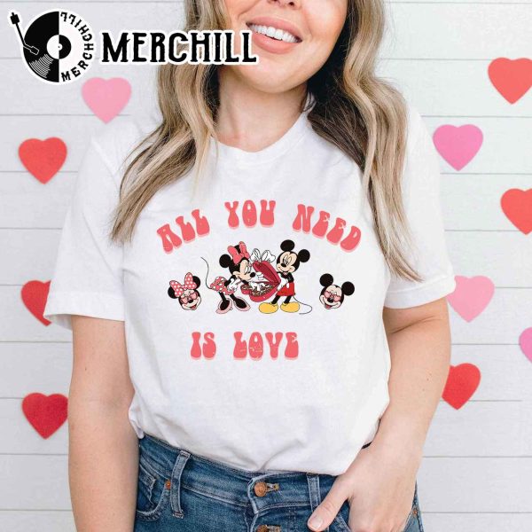 All You Need Is Love Sweatshirt Funny Disney Valentine Gift