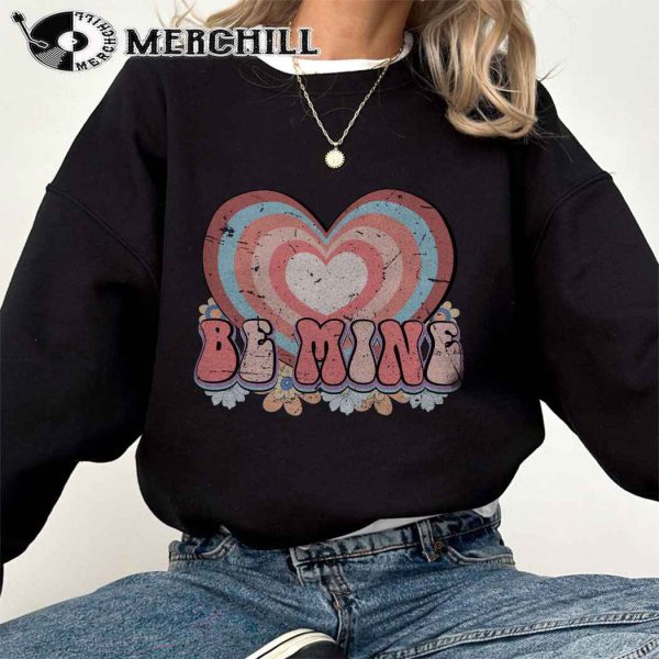 Be Mine Valentine Sweatshirt Retro Valentine Gift for Her