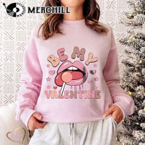 Be My Valentine Sweatshirt Retro Valentine Gift for Her 3