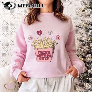 Fries Before Guys Sweatshirt Single Friend Gift for Girl 3