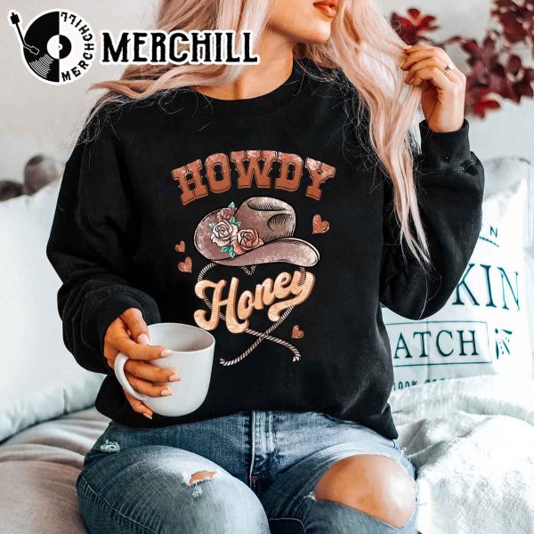 Howdy Honey Sweatshirt Funny Western Valentines Day Gift