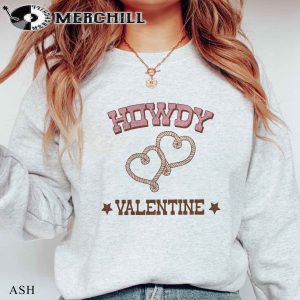Howdy Valentine Shirt Country Valentine Gift 4