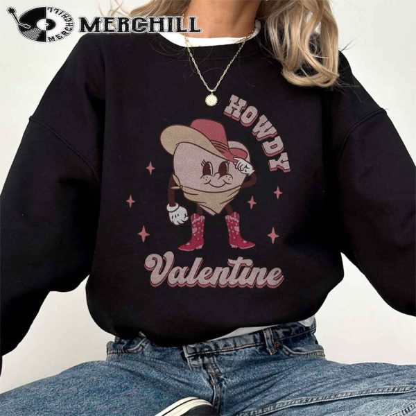 Howdy Valentine Western Sweatshirt Retro Western Valentine Shirt