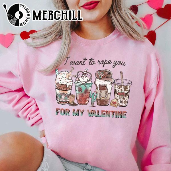 I Want To Rope You For My Valentine Shirt Western Valentines Day Gift