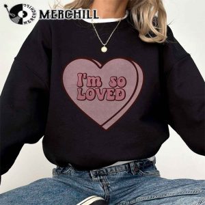 Im So Loved Heart Shirt Valentines Day Gift 2