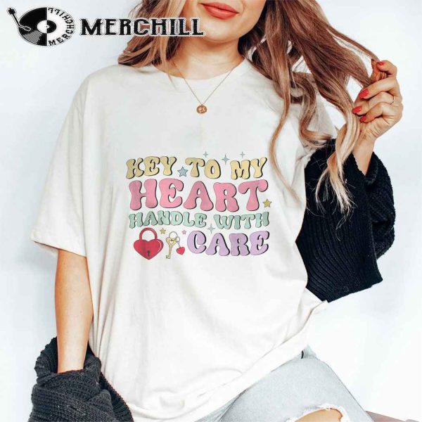 Key to My Heart Handle with Care Sweatshirt Happy Valentine’s Day Gift