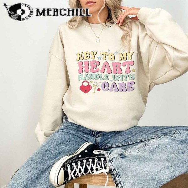 Key to My Heart Handle with Care Sweatshirt Happy Valentine’s Day Gift