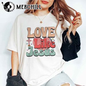 Love Like Jesus Sweatshirt Retro Valentines Day Gift 5