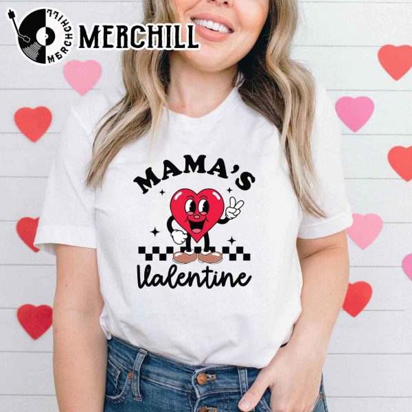 Mama’s Valentine Shirt Happy Valentine’s Day Gift for Mom