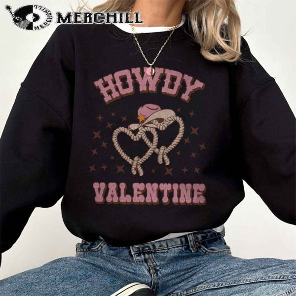 Retro Cowboy Western Valentine Howdy Funny Cute Vintage Sweatshirt