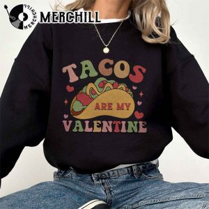 Tacos Are My Valentine Shirt Retro Funny Valentines Day Gift 2