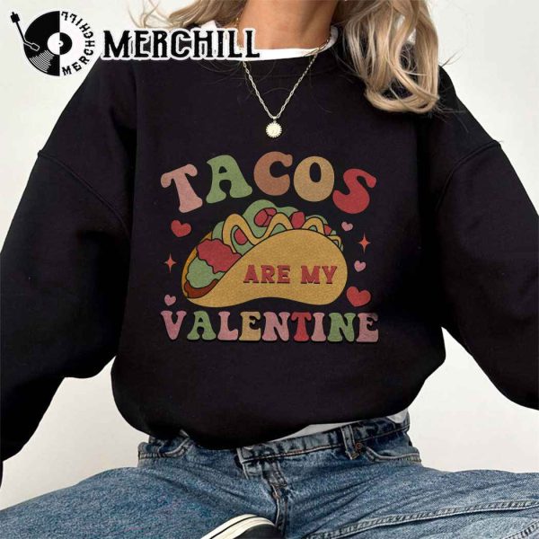 Tacos Are My Valentine Shirt Retro Funny Valentine’s Day Gift