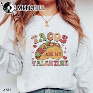 Tacos Are My Valentine Shirt Retro Funny Valentines Day Gift 4