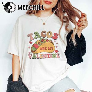 Tacos Are My Valentine Shirt Retro Funny Valentine’s Day Gift