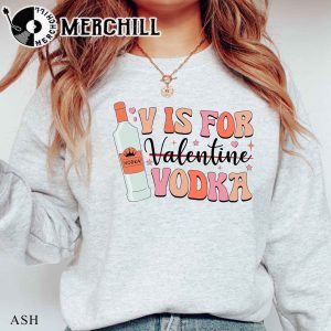 V is for Valentine Vodka Shirt Anti Valentine Tee Single for Valentines Day