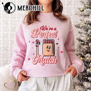 Were a Perfect Match Shirt Funny Valentine Gift 2