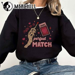 We’re a Perfect Match Shirt Funny Valentine Gift for Lover