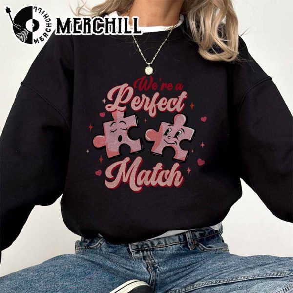 We’re a Perfect Match Sweatshirt Retro Valentine Gift