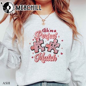 Were a Perfect Match Sweatshirt Retro Valentine Gift 3