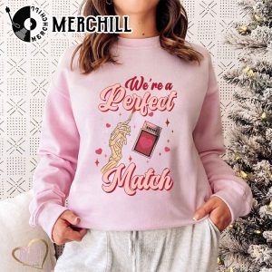 Were a Perfect Match Sweatshirt Valentine Gift for Lover 3