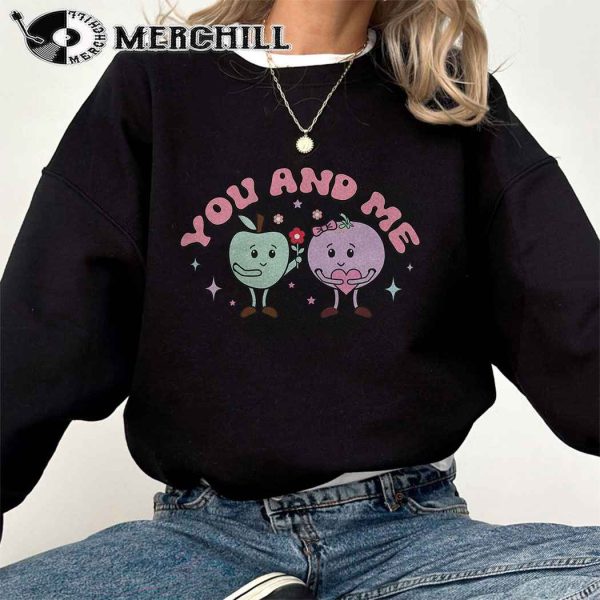 You and Me Valentine Sweatshirt Retro Valentine Gift for Lover