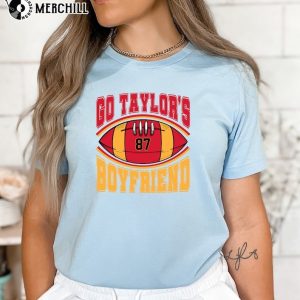 Go Taylors Boyfriend Shir Football Fan Gift Hoodie 2