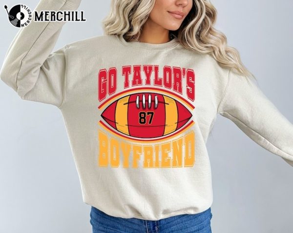 Go Taylor’s Boyfriend Shirt Football Fan Gift Hoodie