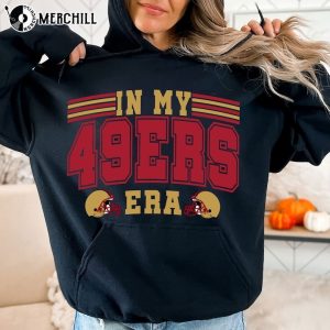 In My 49ers Era Shirt San Francisco Football Gift 2